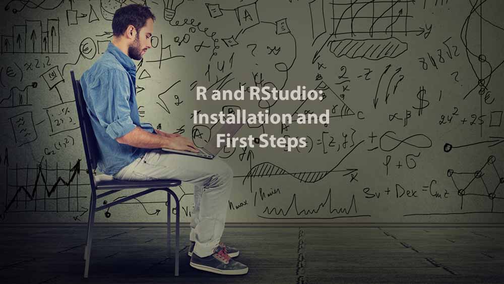 Data Analysis | R and RStudio: Installation and First Steps