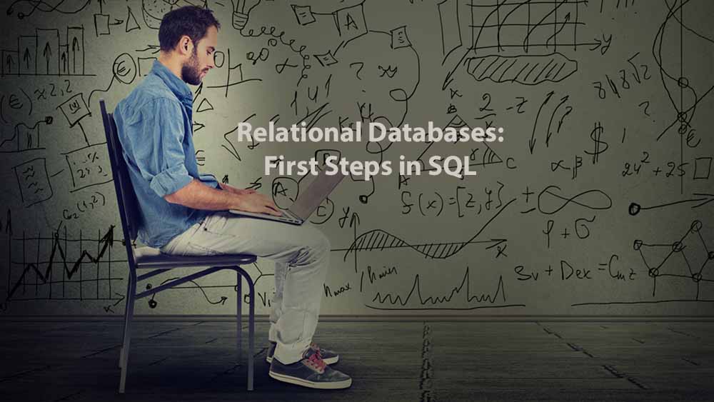 Data Analysis | Relational Databases: First Steps in SQL